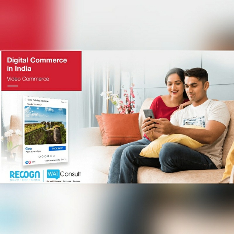 Video commerce to grow exponentially at 47% in 2022 over 2020: WATInsights report