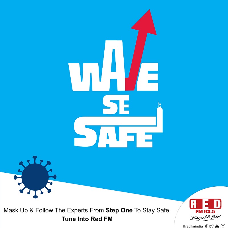 Red FM launches ‘Wave Se Safe’ campaign to spread Covid awareness