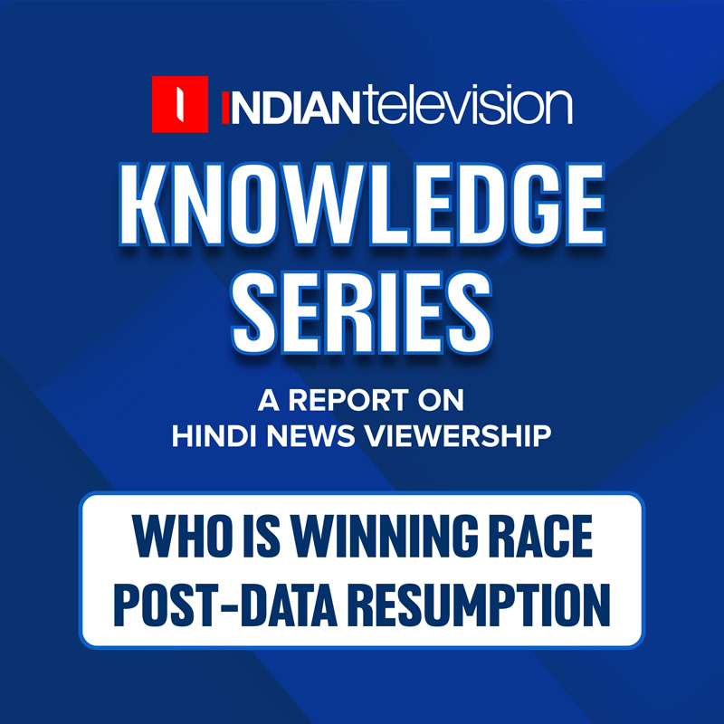 Who is winning the hindi news viewership race post-data resumption? A Report on Hindi News Viewership