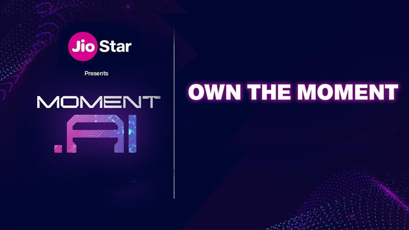 JioStar sparks ad revolution with Moment.AI that feels the right moment