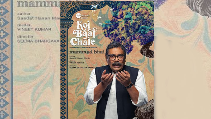 Zee Theatre presents Manto’s ‘Mammad Bhai’ in ‘Koi Baat Chale’