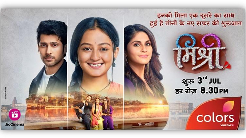 COLORS’ new show ‘Mishri’ celebrates the sweetness of relationships and unconventional bonds