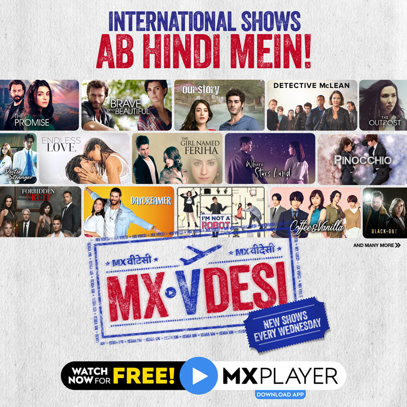 MX Player to offer dubbed international shows with MX VDesi