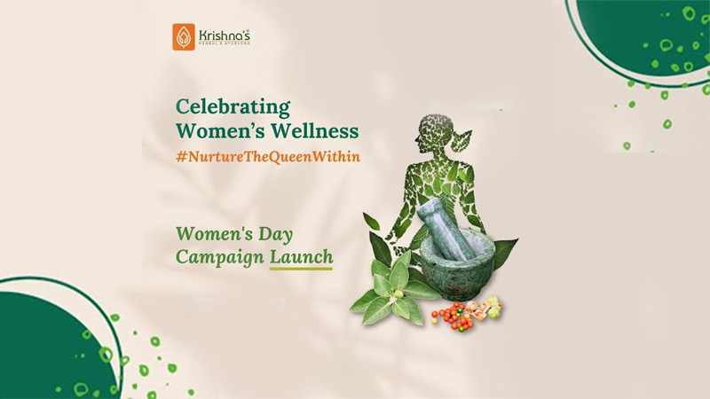 #NurtureTheQueenWithin campaign launched by Krishna’s Herbal on Women’s Day