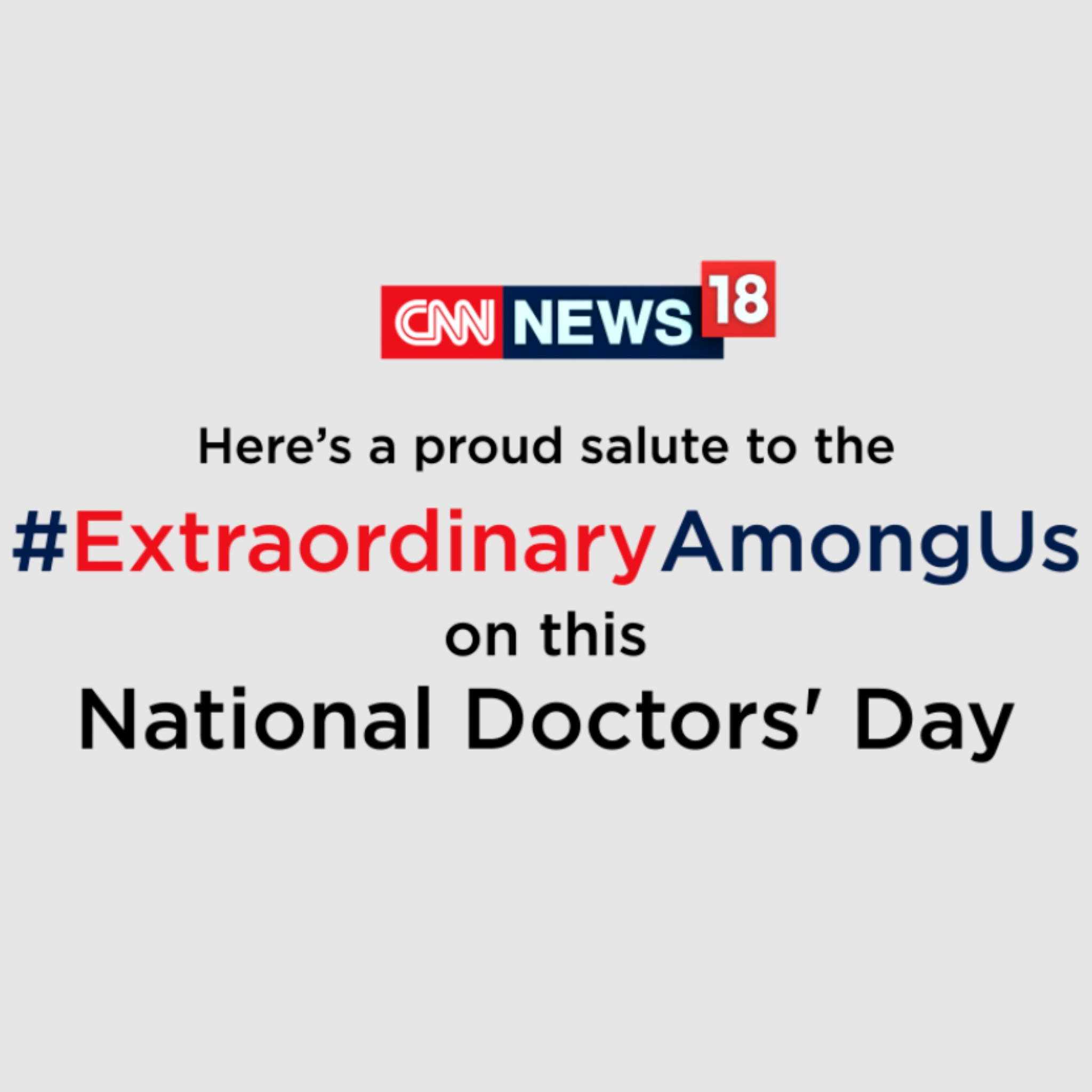 National Doctors’ Day: CNN-News18 salutes medics with its social campaign