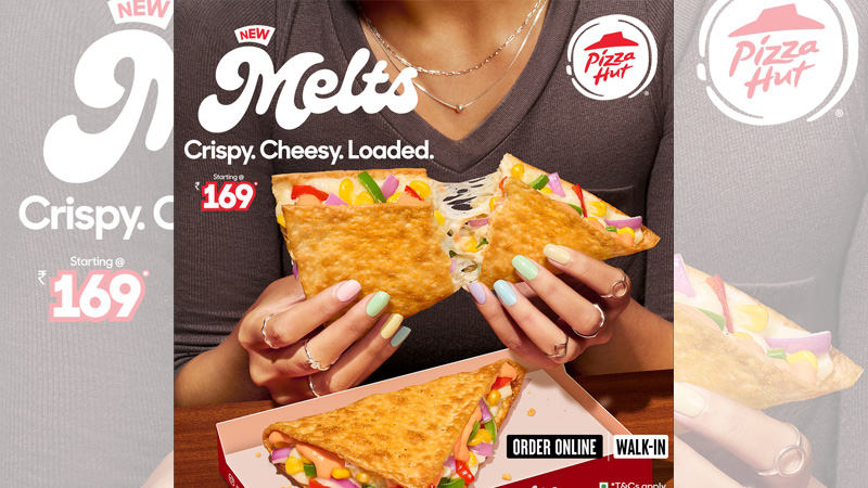 Pizza Hut’s Melts arrives India with ‘No Interruption, Only Satisfaction’ campaign