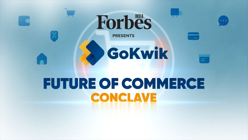 Forbes India and GoKwik Future of Commerce conclave explores dynamic forces shaping the industry