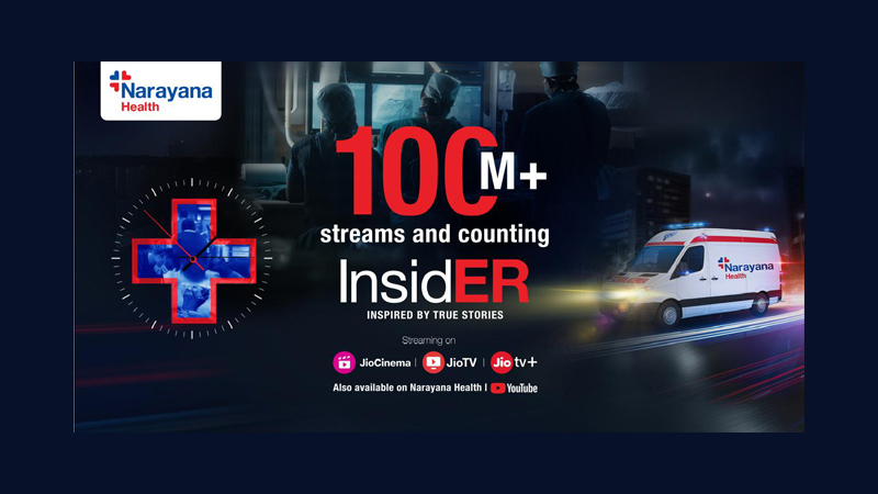 Narayana Health’s docu-series “InsidER” surpasses 100 mn streams