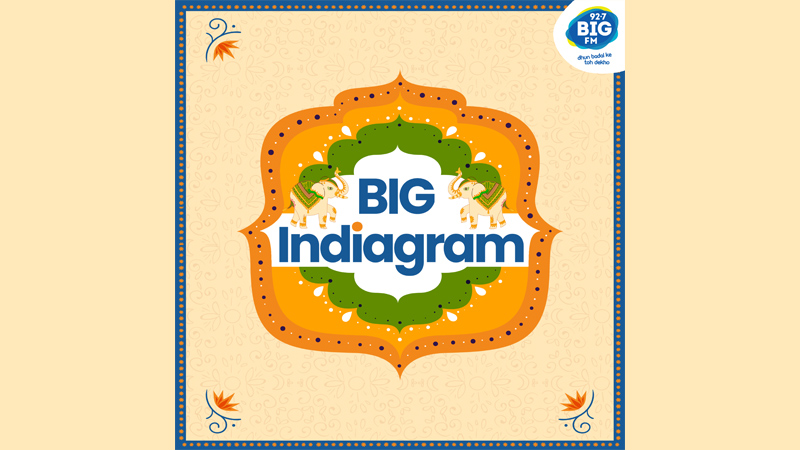 BIG FM’s ‘BIG Indiagram 3.0’ celebrates India’s heritage with virtual Jhankis this Republic Day