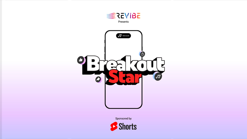 Universal Music India’s Revibe presents “#BreakoutStar”
