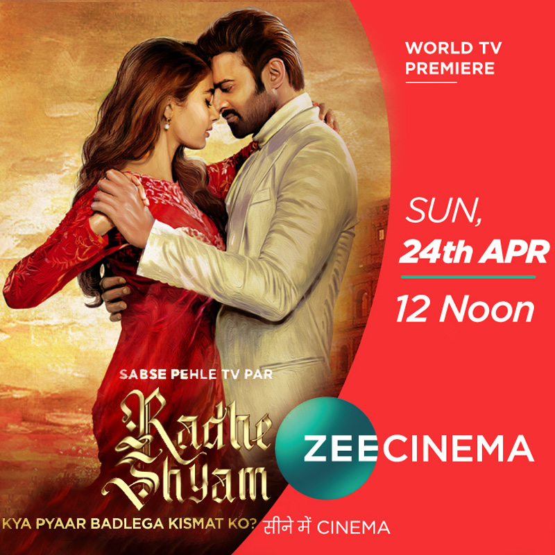 Zee Cinema to premiere ‘Radhe Shyam’