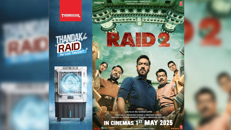Thermocool turns up the heat with ‘Raid 2’ partnership starring Ajay Devgn across India