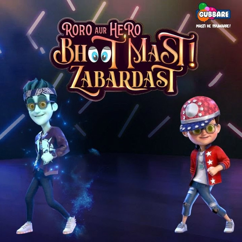 Gubbare to premiere its first 3D show ‘Roro Aur Hero – Bhoot Mast Zabardast’