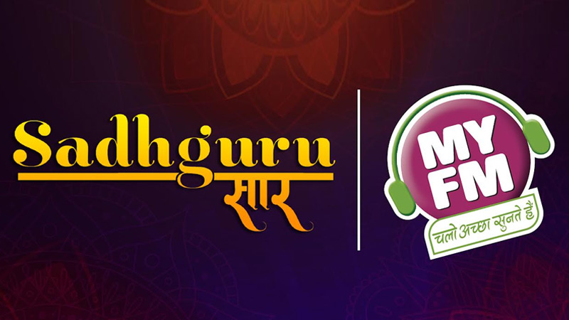 MY FM launches ‘Sadhguru Sar’ series with Sadhguru