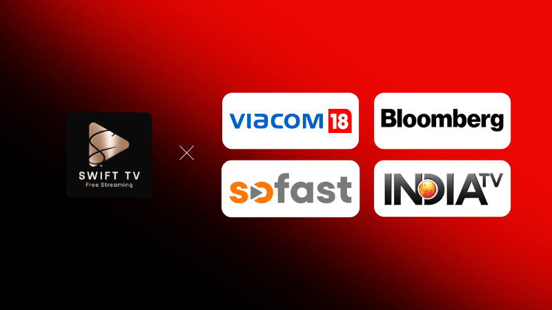 Swift TV Teams Up with Viacom18, Bloomberg, India TV and SoFast to Transform India’s Free Streaming TV Scene with 100+ Channels