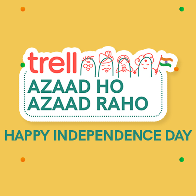 Trell launches #AzaadHoAzaadRaho campaign ahead of 75th Independence Day