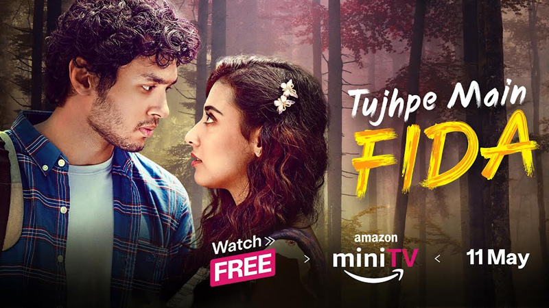 Amazon miniTV releases fairytale Tujhpe Main Fida
