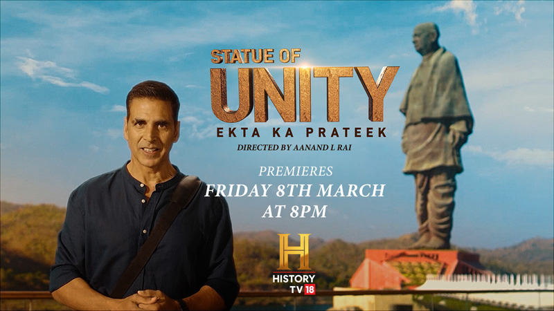 Akshay Kumar presents the story of ‘World’s Tallest Statue’ in History TV18’s upcoming documentary