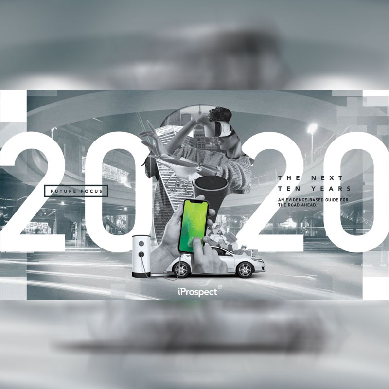 Increasing trust, harnessing technology key ambitions for marketers in 2020: iProspect