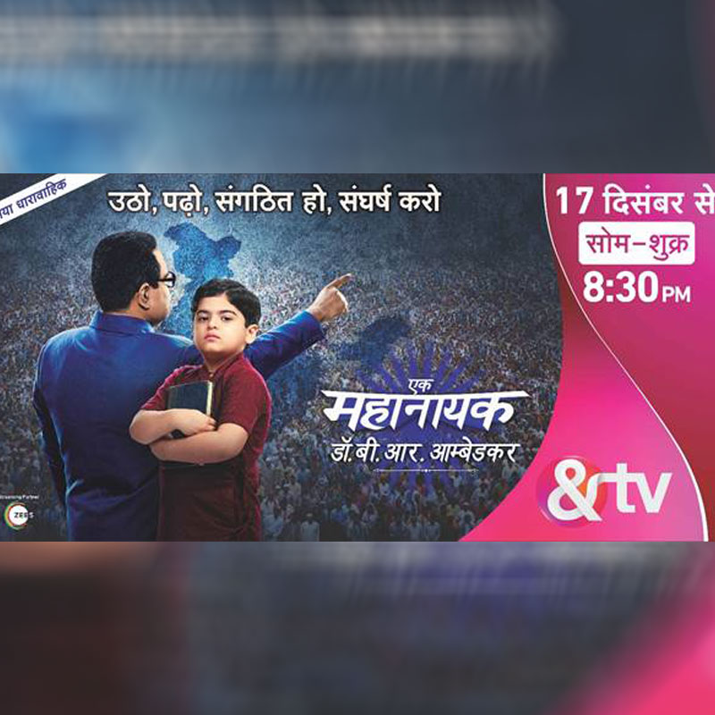 &TV presents life story of Babasaheb – ‘Ek Mahanayak – Dr. B.R. Ambedkar’