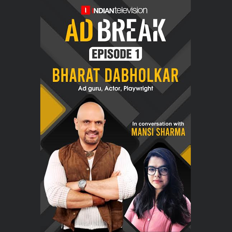 Ad Break | Youngsters lose their idea of creativity when they get into workplace: Bharat Dabholkar
