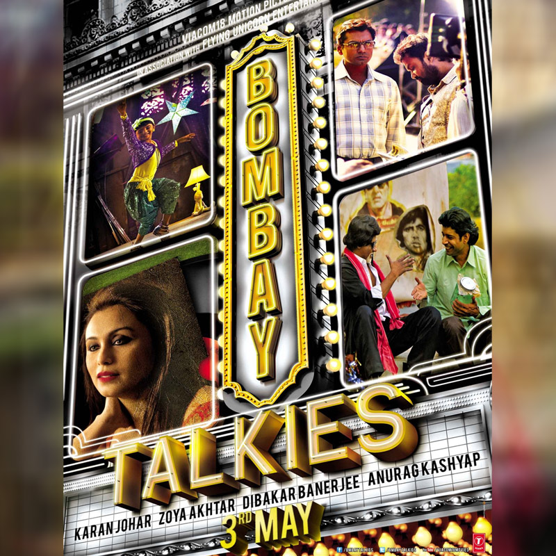 Bombay Talkies : A montage of cinema