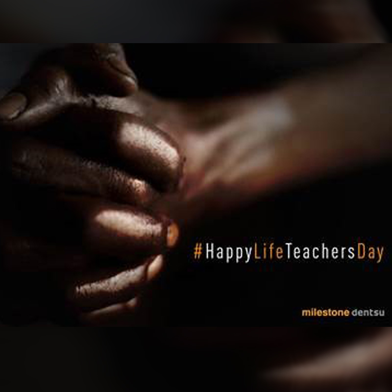 Milestone Dentsu, RNR launch #HappyLifeTeachersDay