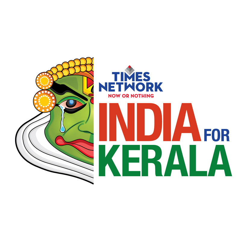 Times Network announces ‘India For Kerala’, a fund-raising campaign for flood-stricken Kerala