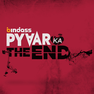 Bindass talks about relationships with ‘Pyaar Ka The End’