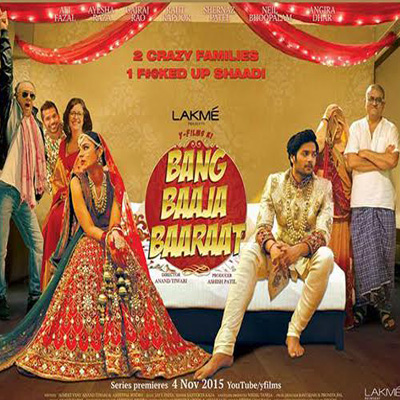 Y-Films readies new web series ‘Bang Baaja Baaraat;’ ropes in Lakme as sponsor