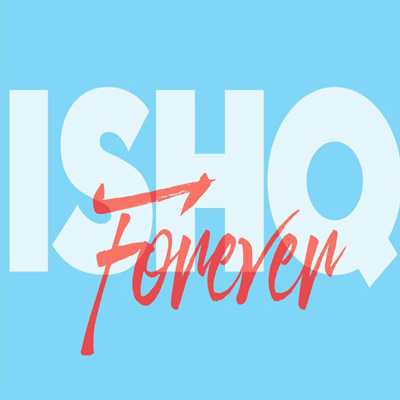 Friday Cine Entertainment to release ‘Ishq Forever’ on 15 January, 2016