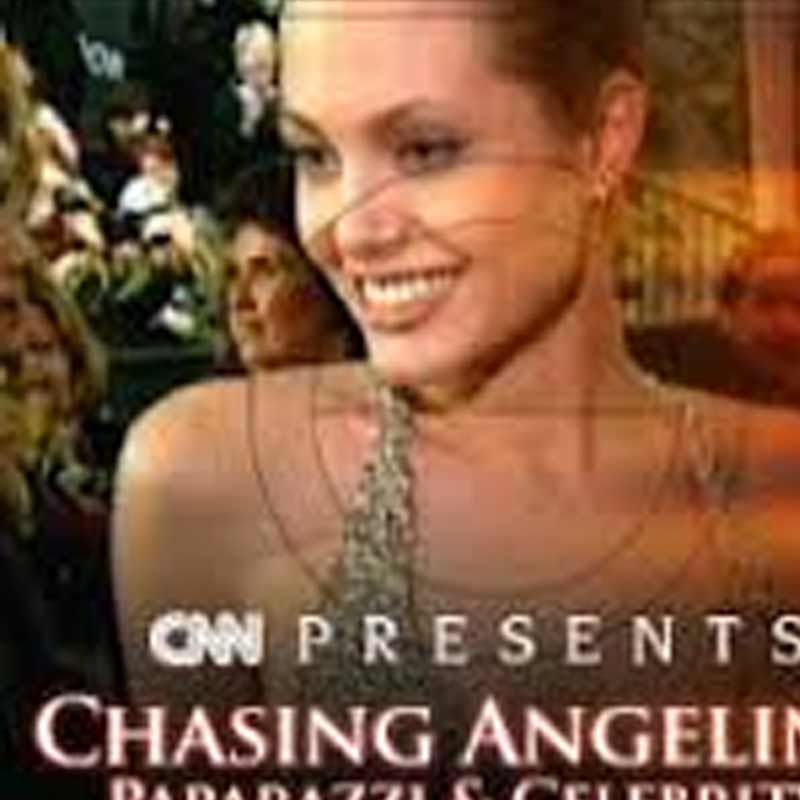 CNN Presents: Chasing Angelina – Paparazzi and Celebrity Obession