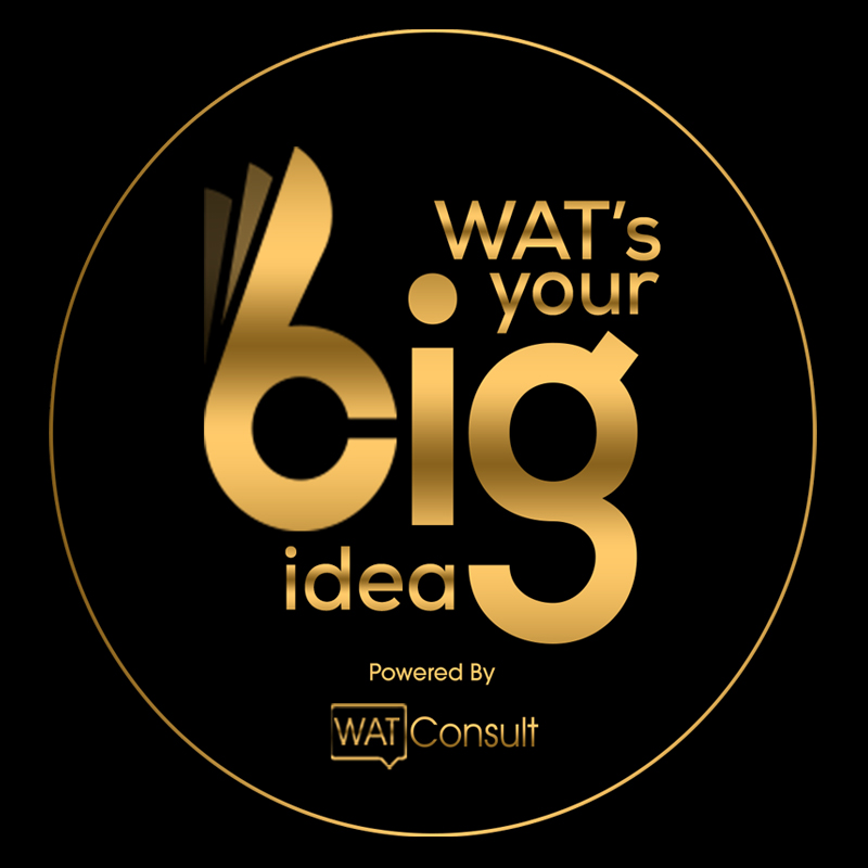WAT’s Your Big Idea 2.0 gets bigger