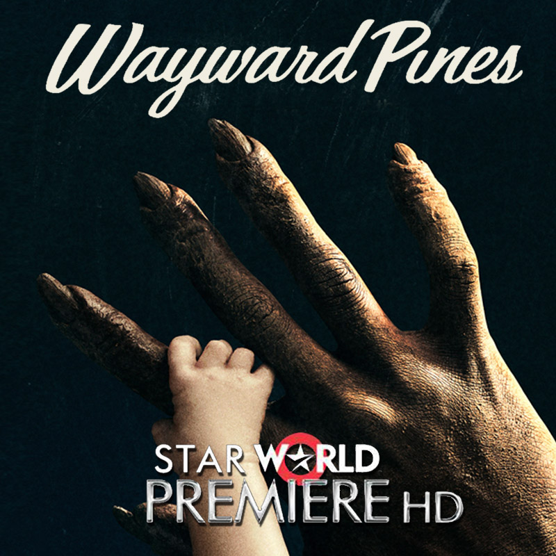 Star World Premiere HD to bring back S2 of Wayward Pines