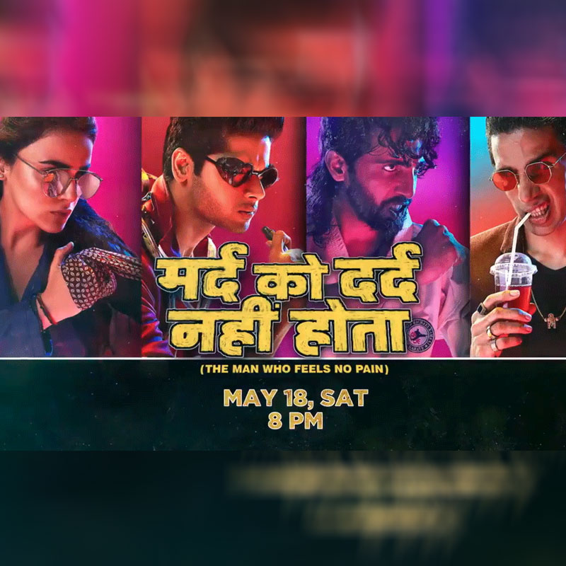 &pictures to air world television premiere of ‘Mard Ko Dard Nahin Hota’ on 29 Feb