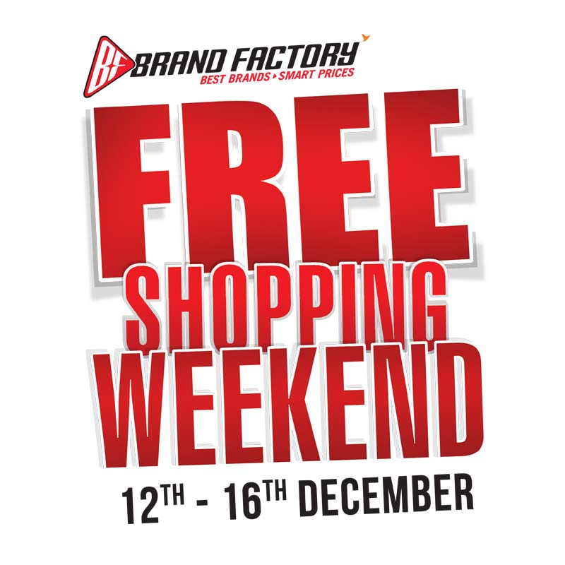 Brand Factory launches 3rd free shopping weekend campaign