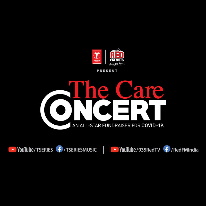 T-Series and RED FM announce an all-star fundraiser ‘The Care Concert’