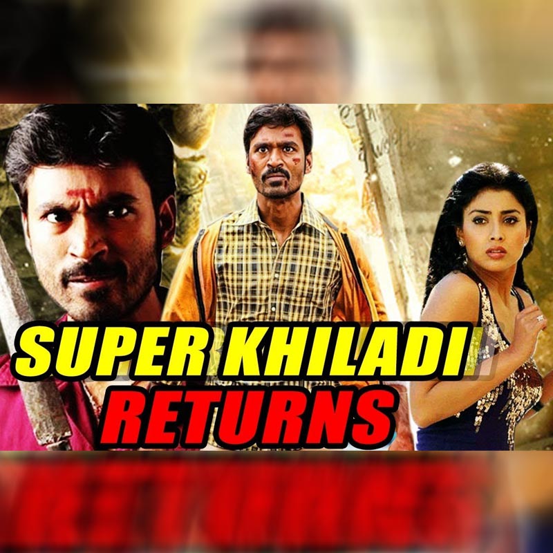 Sony MAX celebrates Dhanush’s birthday with the blockbuster movie ‘Super Khiladi Returns’ on July 18