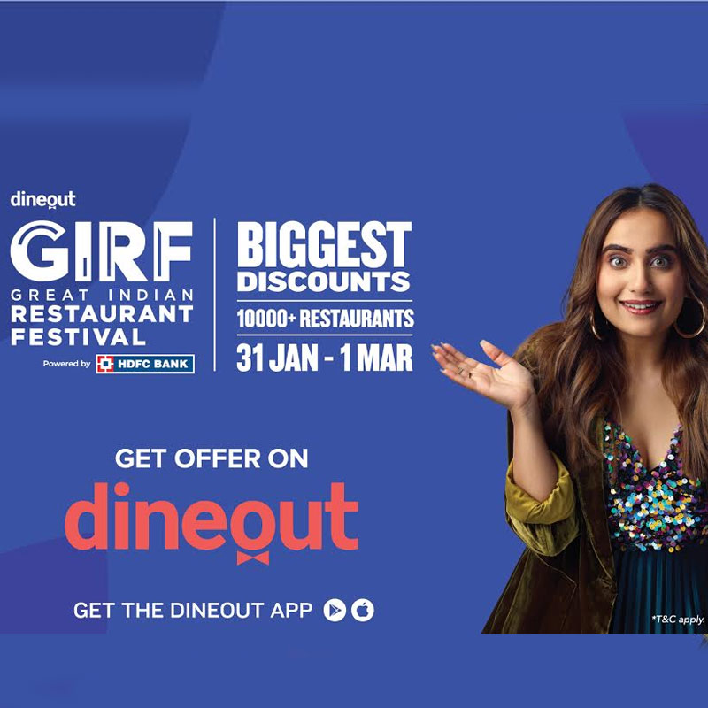 Dineout’s Great Indian Restaurant Festival brings the Joy Of Dining Out