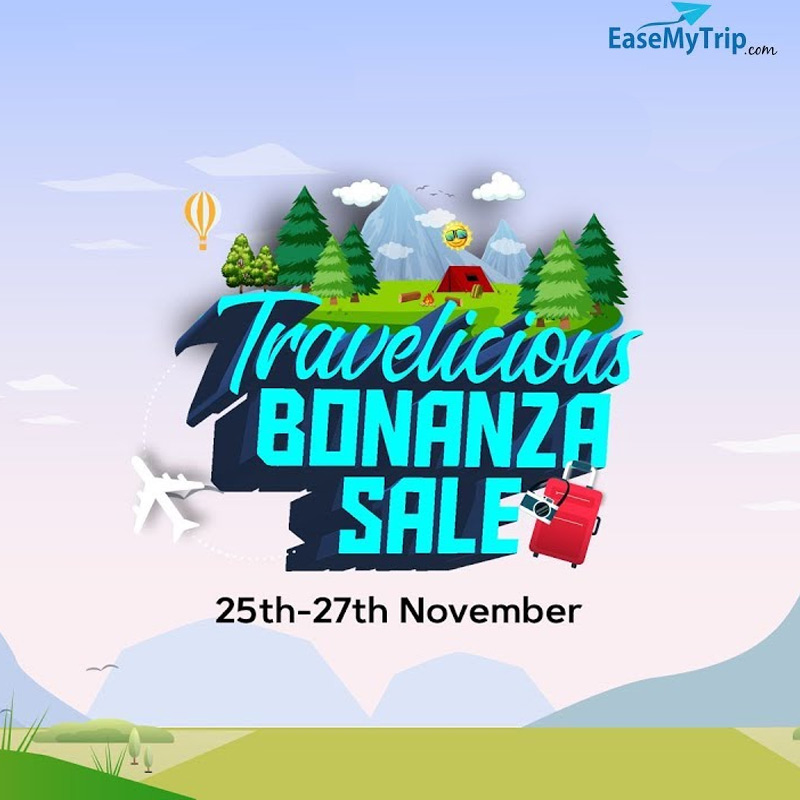 EaseMyTrip Brings ‘Travelicious Bonanza Sale’ from 25 to 27 Nov