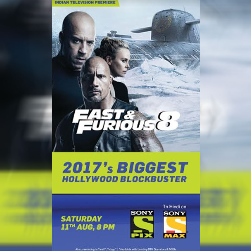 Sony PIX premieres the Biggest Blockbuster of 2017 ‘Fast & Furious 8’