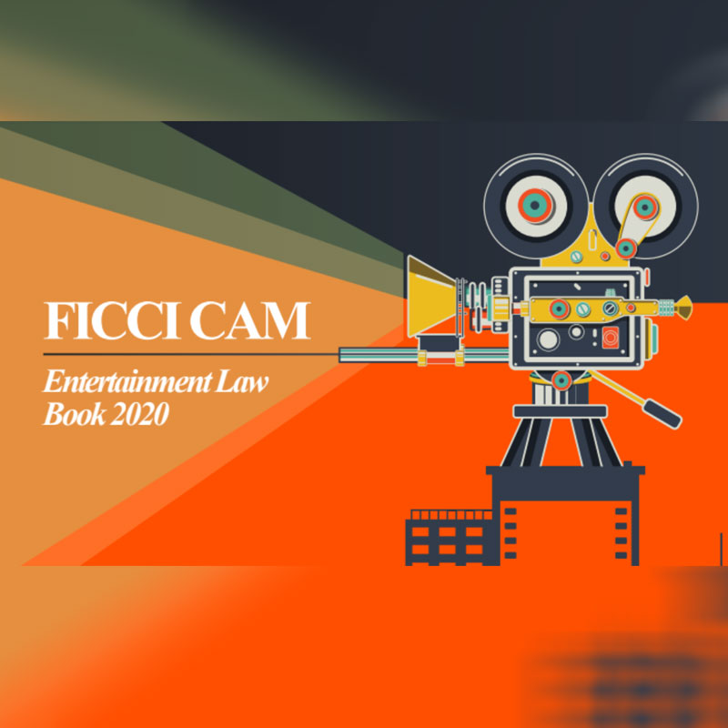FICCI – Cyril Amarchand Mangaldas releases FICCI Frames ‘Entertainment Law Book 2020’ Report