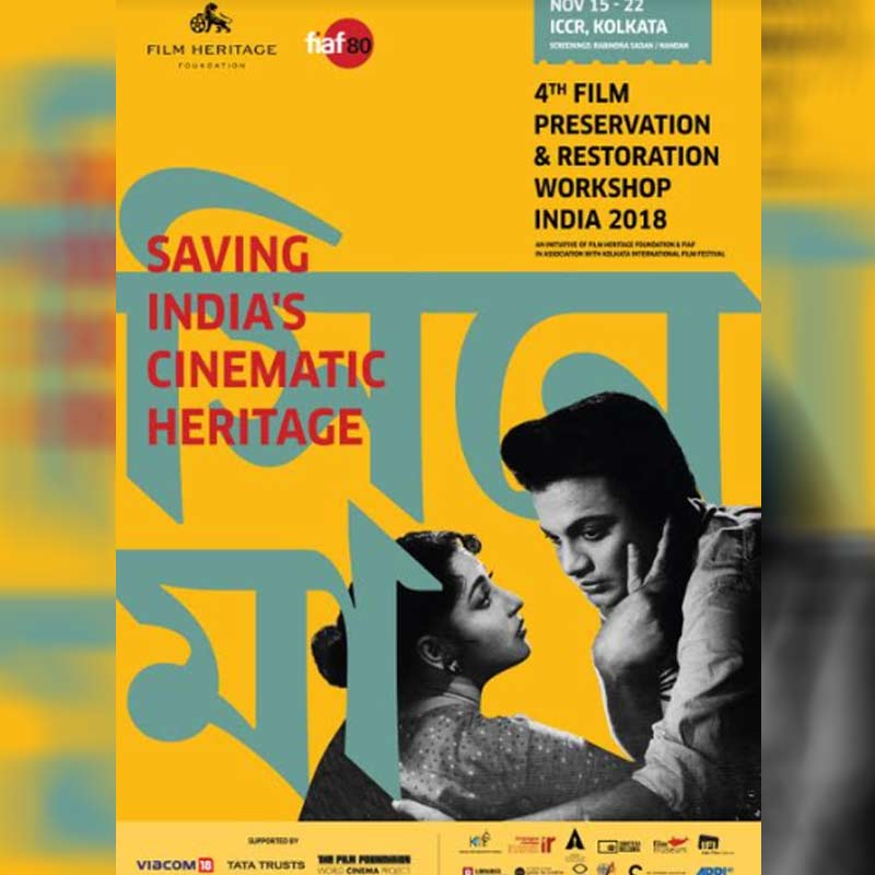 Committed to Saving India’s Cinematic Heritage, Viacom18 partners with Film Heritage Foundation for the 4th Film Preservation & Restoration Workshop India 2018