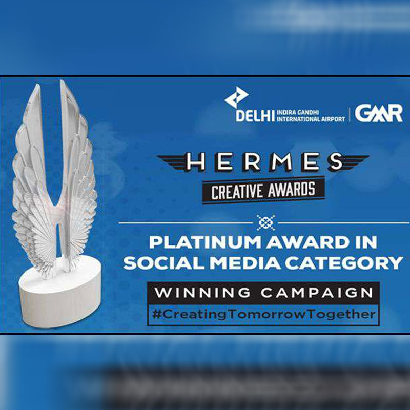 GMR Group led DIAL bags prestigious Hermes Platinum Award for its Social Media Campaign #CreatingTomorrowTogether