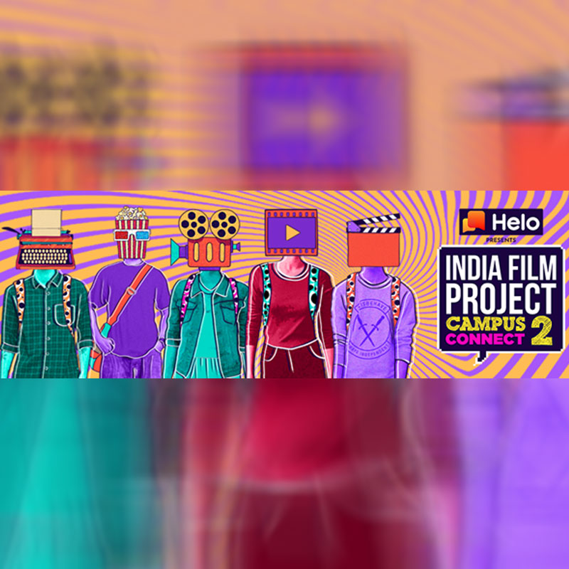 Helo and India Film Project partner for ‘Campus Connect season 2’