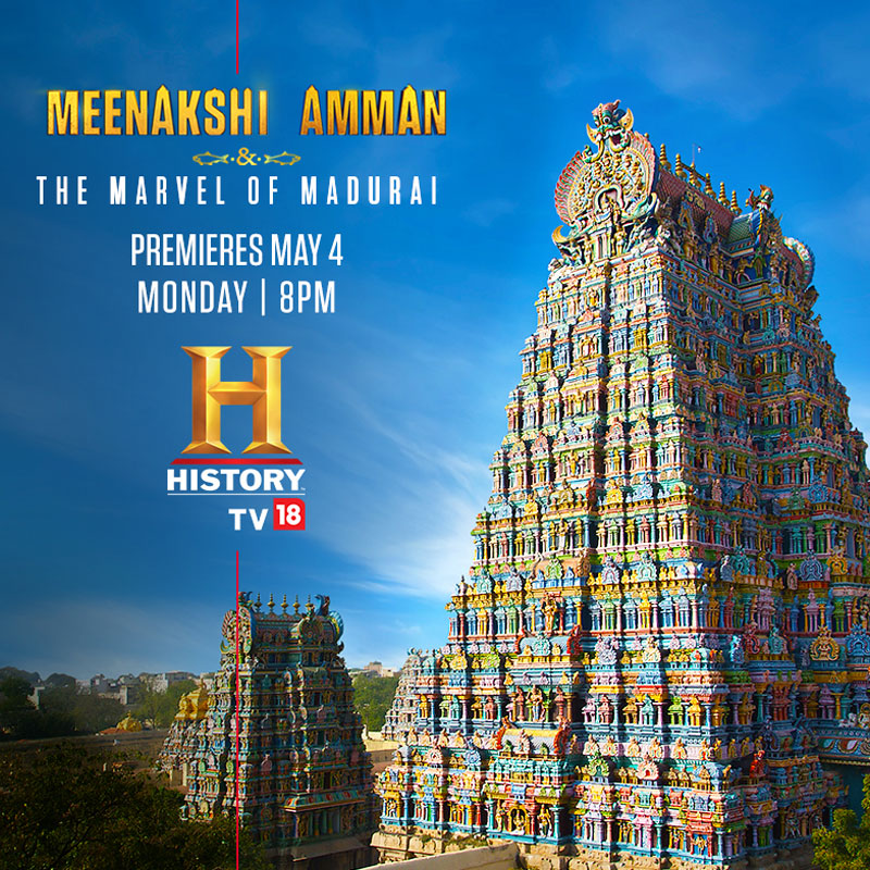 HistoryTV18 brings ‘Meenakshi Amman & The Marvel of Madurai’