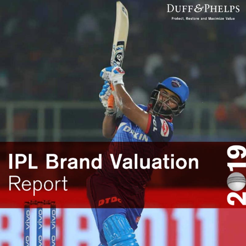 Duff & Phelps launches IPL brand valuation report 2019