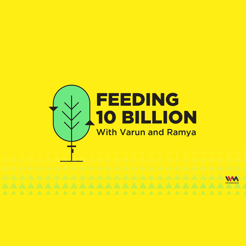 IVM Podcasts & GFI India announce Season 2 of Feeding 10 Billion