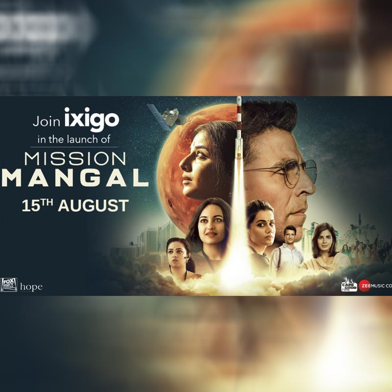 ixigo associates with The Movie ‘Mission Mangal’ As Official Brand Partner In The Travel Segment