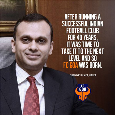 We will break even in 2-4 years, says FC Goa’s Shrinivas Dempo